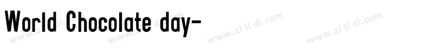 World Chocolate day字体转换 World Chocolate day字体转换